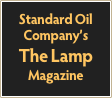 Standard Oil
Company’s
The Lamp
Magazine