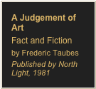 A Judgement of Art
Fact and Fictionby Frederic TaubesPublished by North Light, 1981